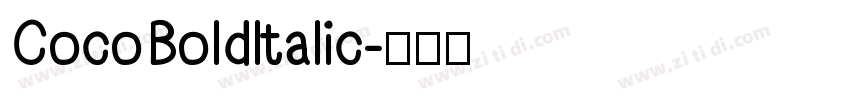 Coco Boldltalic字体转换